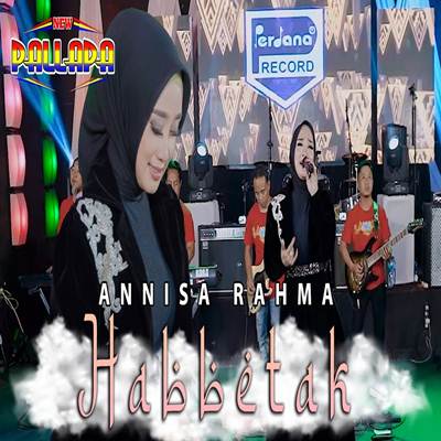 Anisa Rahma Haga Mestakhabeya (Habbitak Yaumatlaqina), Ala Bali Feat. New Pallapa Mp3