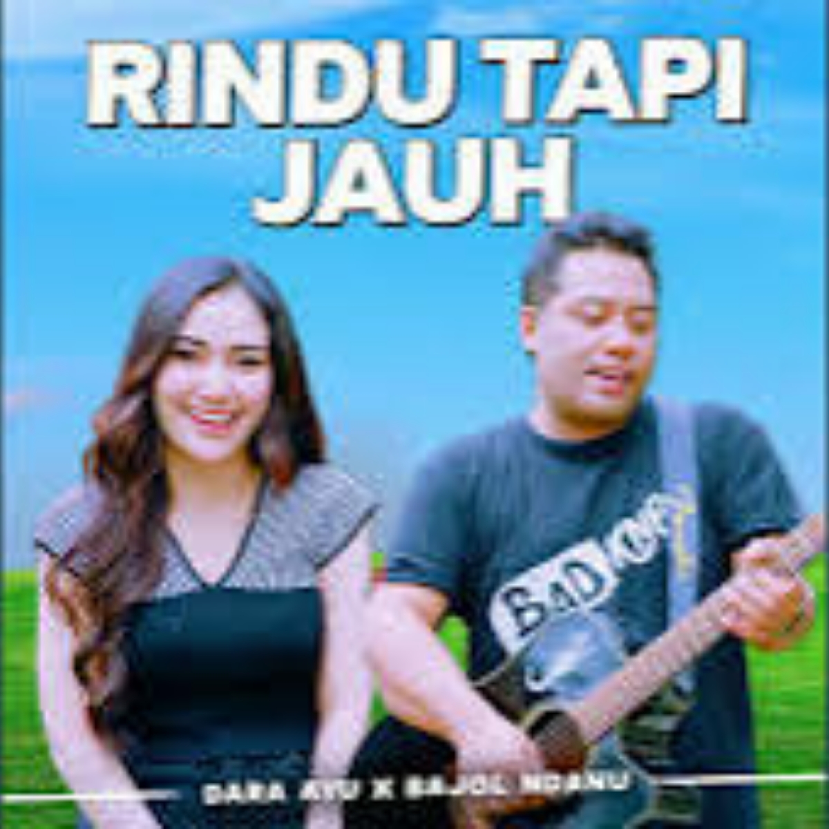 Rindu Tapi Jauh