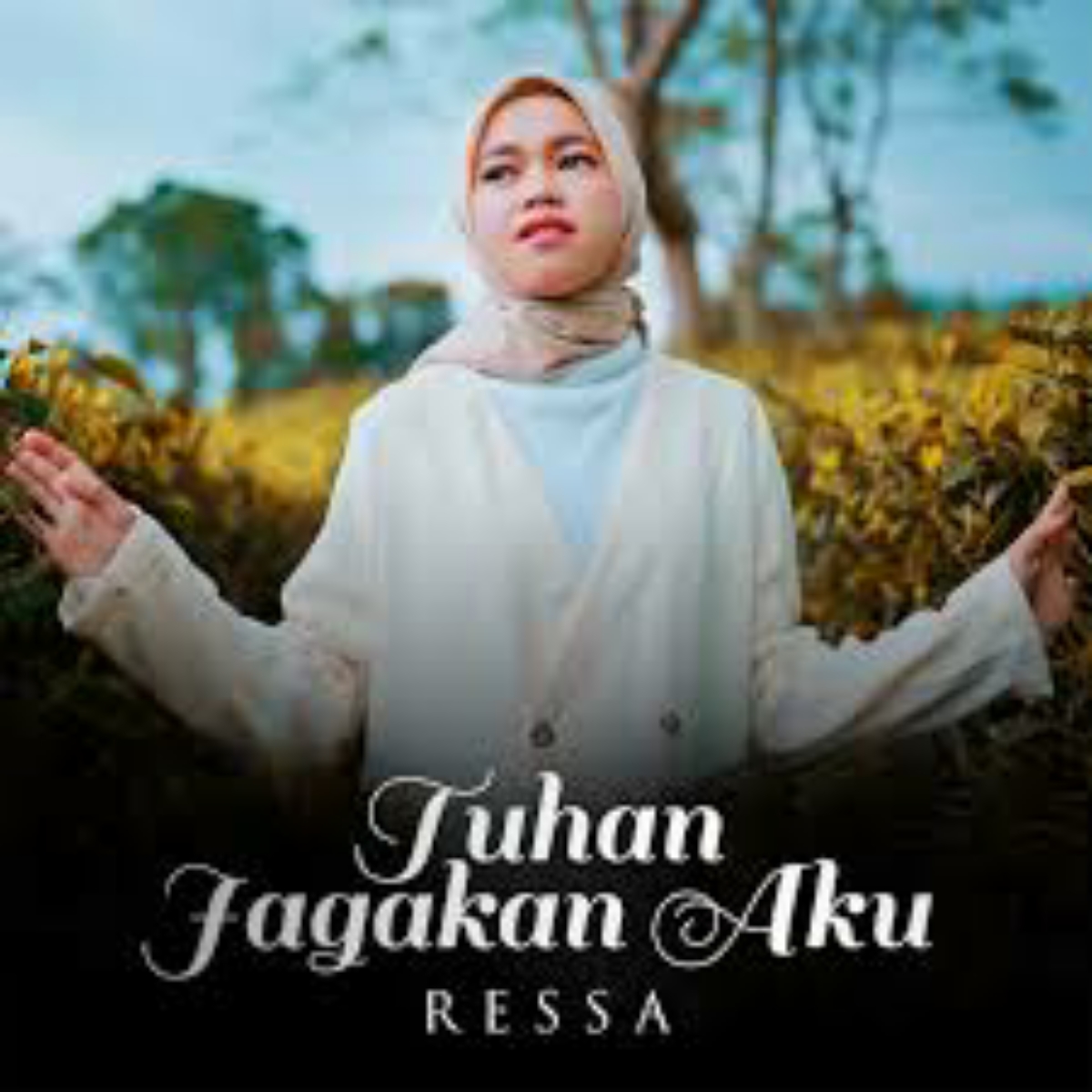 Ressa - Tuhan Jagakan Aku