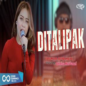 Annisa Nurfauzi Ditalipak feat 3 Pemuda Berbahaya Cover mp3
