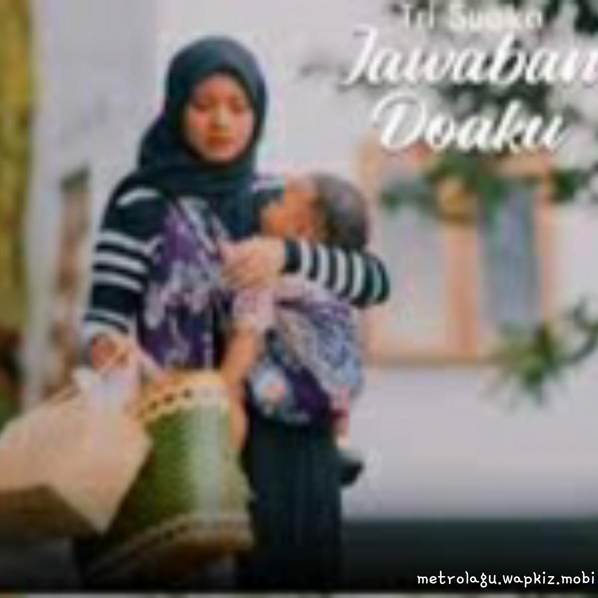 Tri Suaka - Jawaban Doaku Mp3