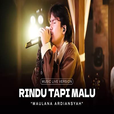 Maulana Ardiansyah Rindu Tapi Malu Ska Reggae Mp3