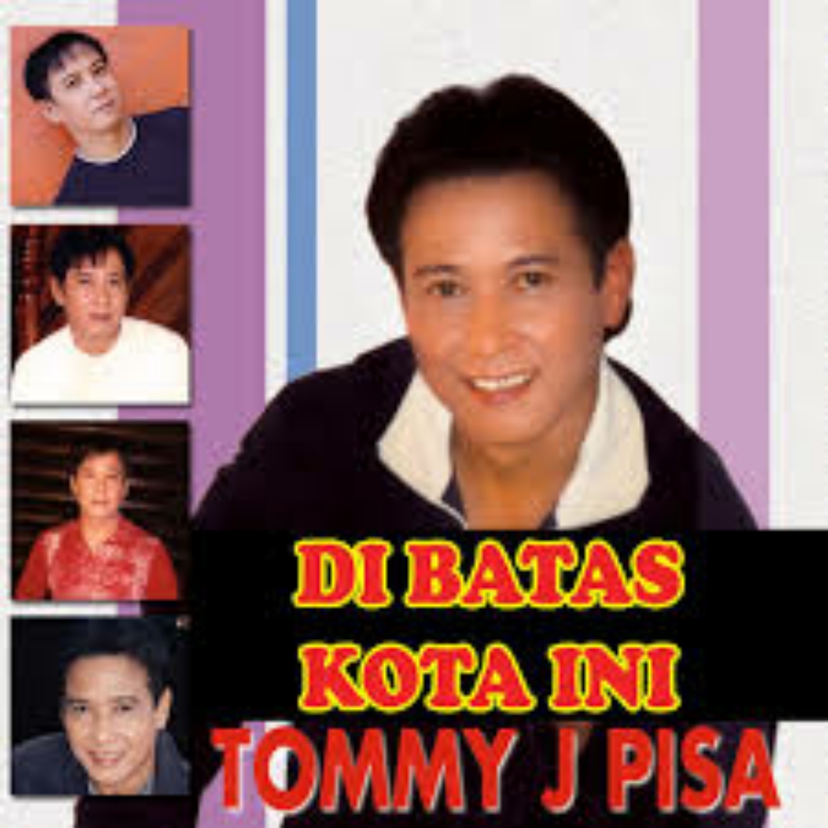 Tommy J Pisa - Tommy J Pisa - Di Batas Kota Ini Cover mp3