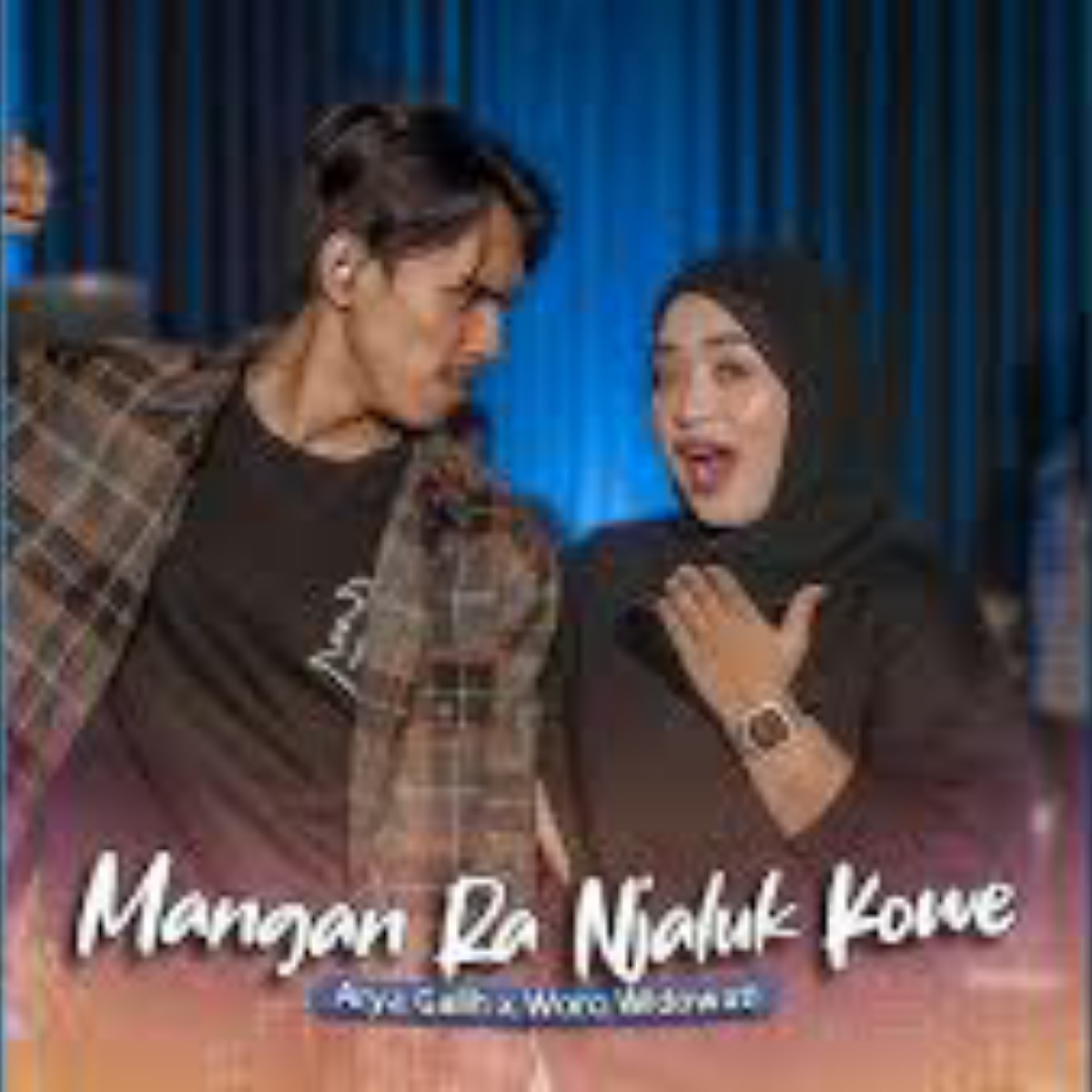 Woro Widowati Feat Arya Galih Mangan Ra Njaluk Kowe Cover Mp3