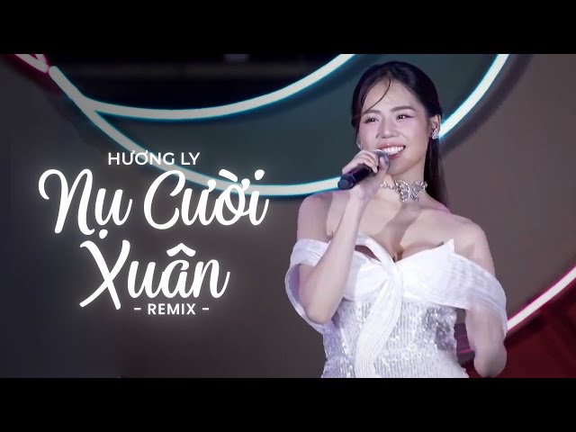 NỤ CƯỜI XUÂN REMIX - HƯƠNG LY ｜  ĐẠI MÈO REMIX