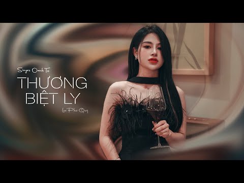 Thương Biệt Ly - Oanh Tạ 