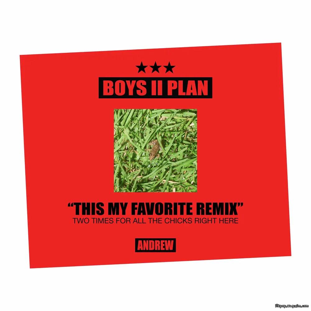 ANDREW - BOYS II PLAN Mp3 ANDREW - BOYS II PLAN Mp3
