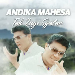 Andika Mahesa Tak Lagi Sejalan Mp3