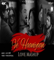 Ve Haaniyaan (Chillout Mashup) Lofi 2307