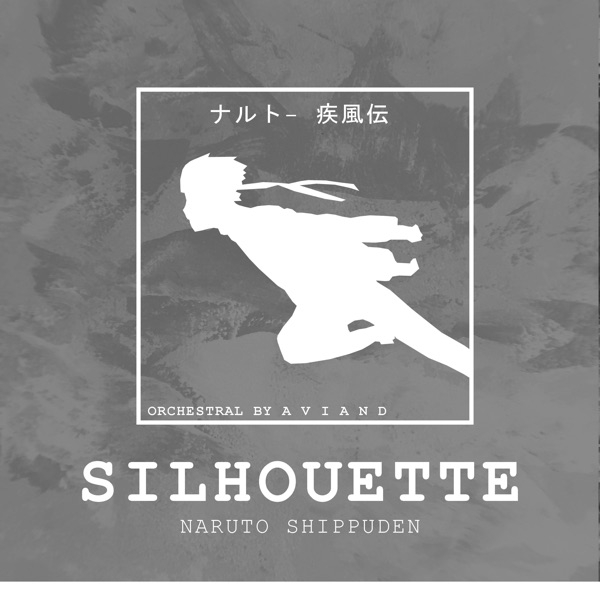 KANA BOON - Silhouette [Opening 16 Naruto Shippuden]