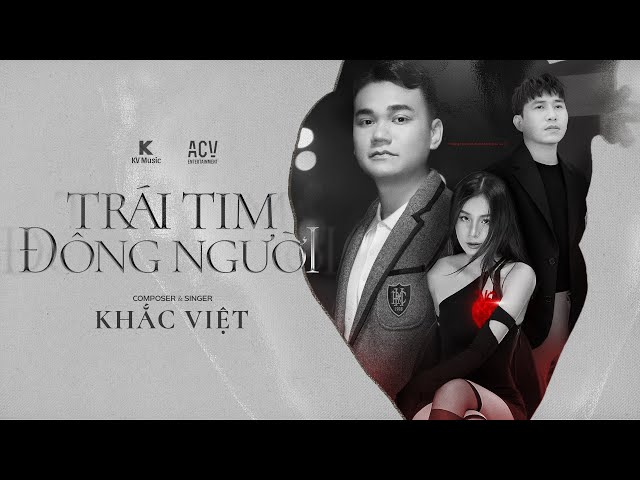 Trái Tim Đông Người - Khắc Việt