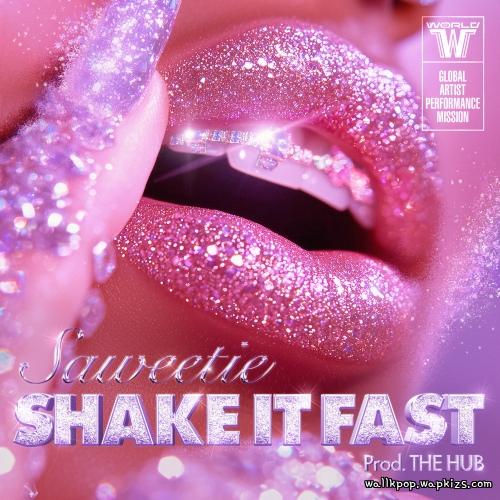 Saweetie - Shake It Fast (Prod. THE HUB) Saweetie - Shake It Fast (Prod. THE HUB)
