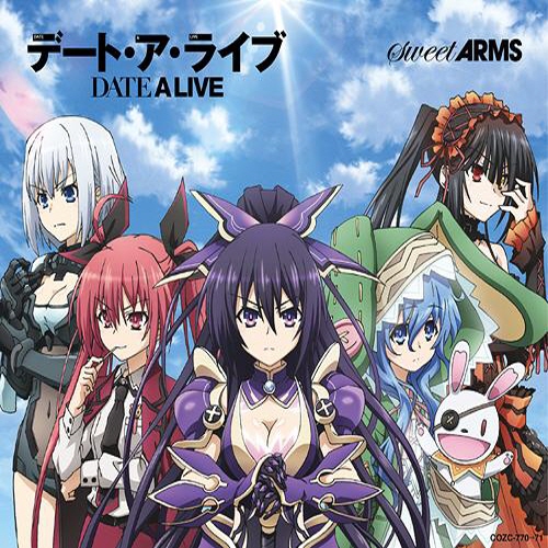 sweet ARMS - Date A Live [Opening Date A Live]