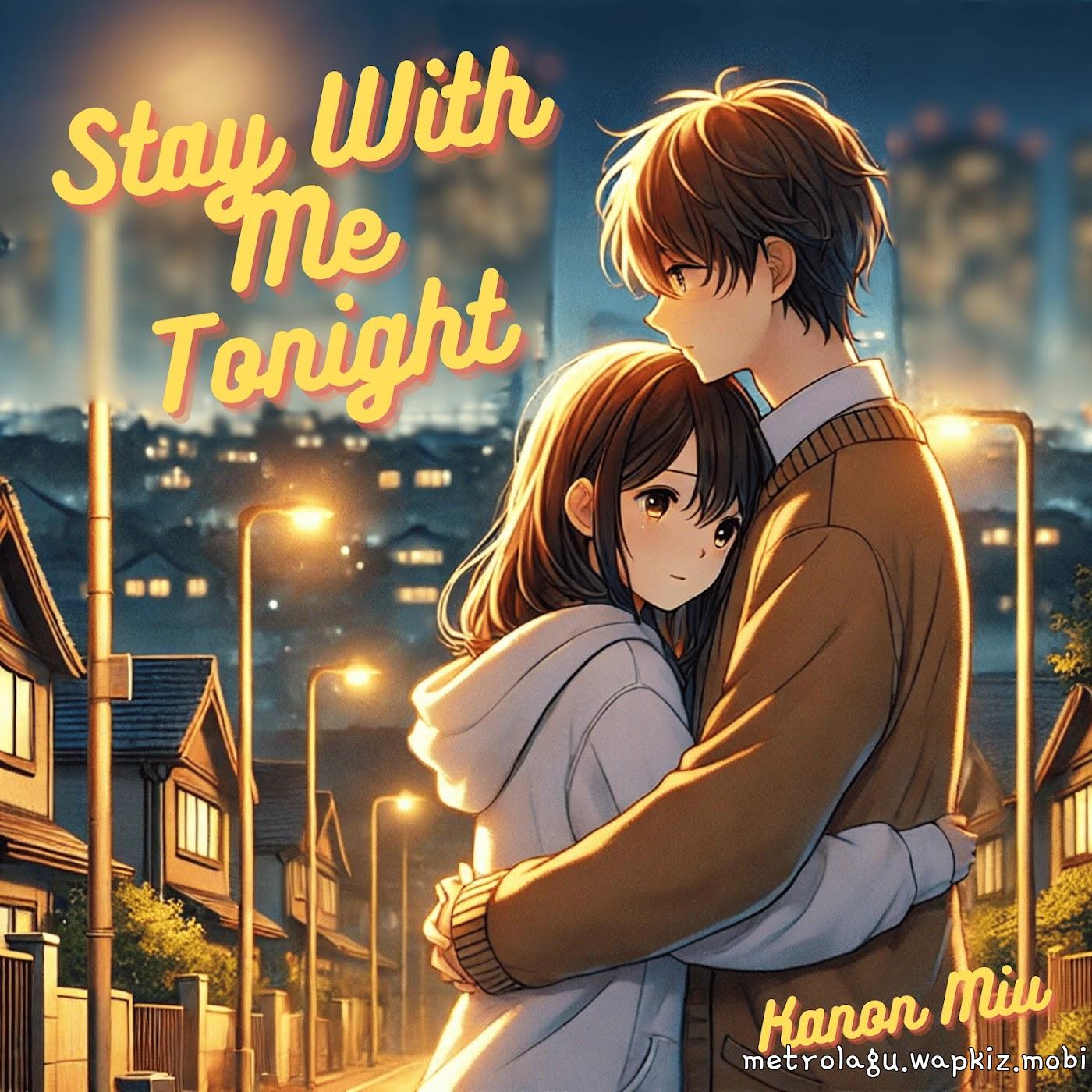 Kanon Miu - Stay With Me Tonight