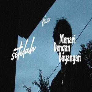 Hindia Setelah Menari Dengan Bayangan Cover mp3