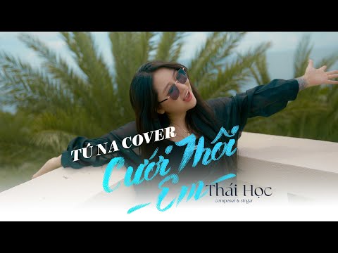 CƯỚI THÔI EM  | Tú Na Cover