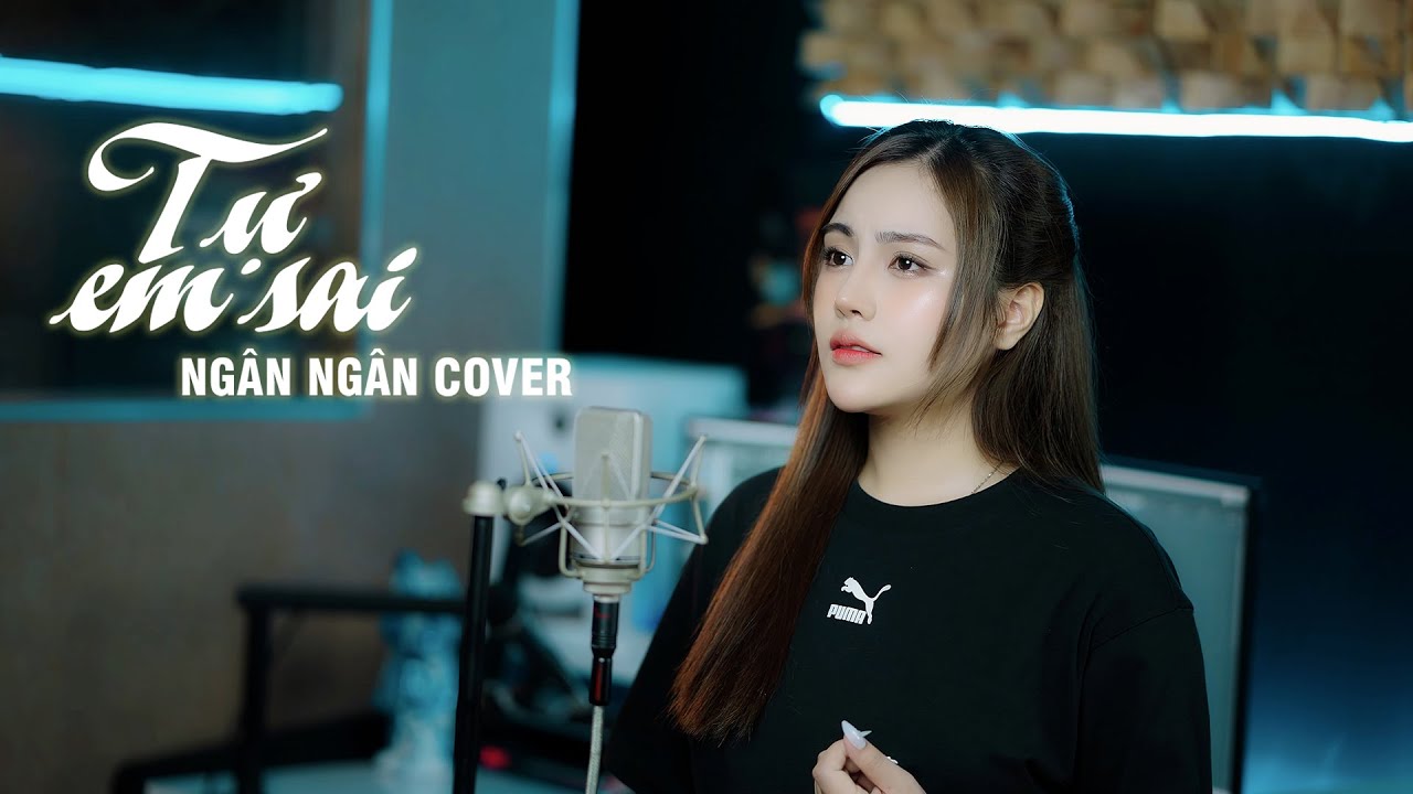 Tự Em Sai - Ngân Ngân Cover