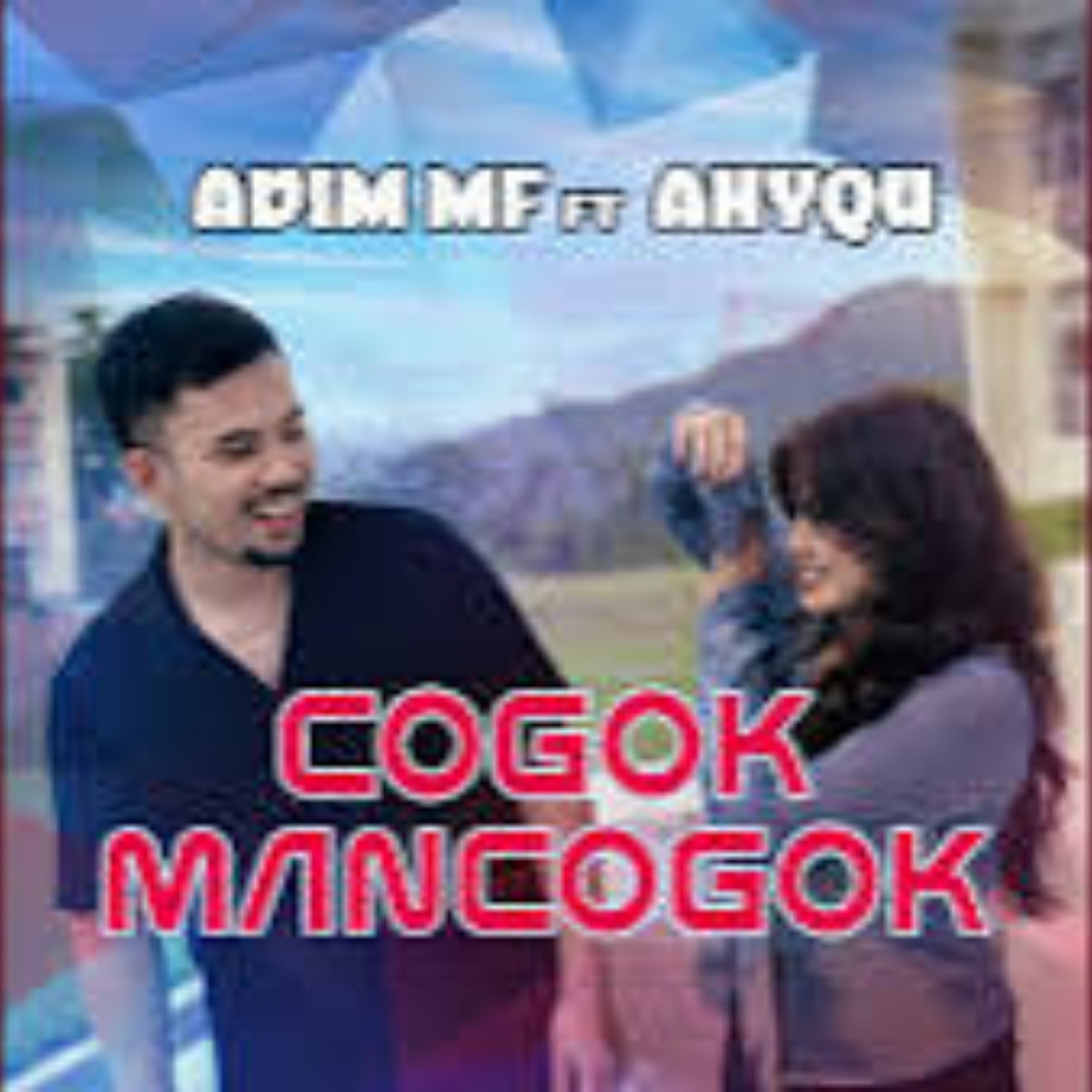 Cogok Mancogok Feat. Anyqu