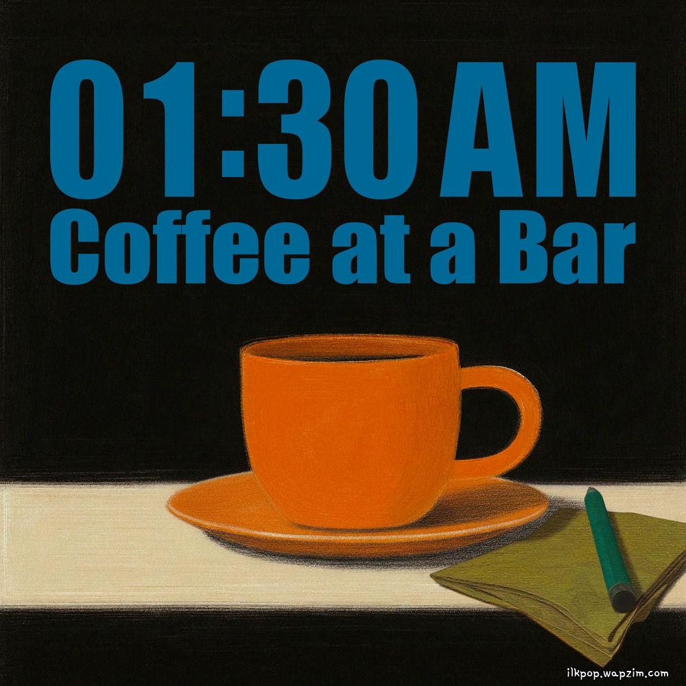 01:30 AM Coffee at a Bar by eAeon