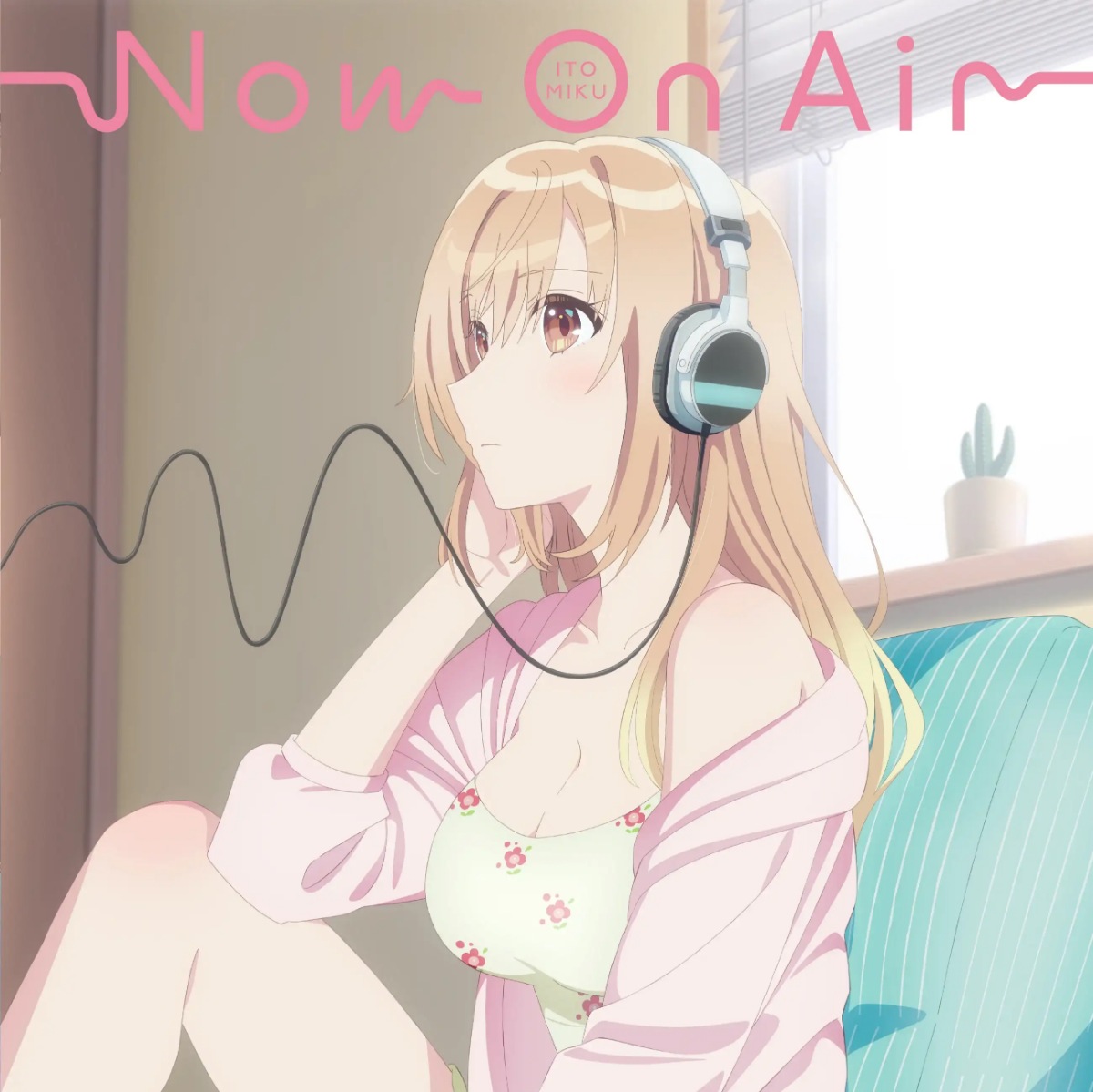 Miku Itou - Now On Air