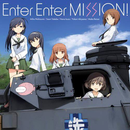 Ankou Team - Enter Enter MISSION! [Ending Girls & Panzer]