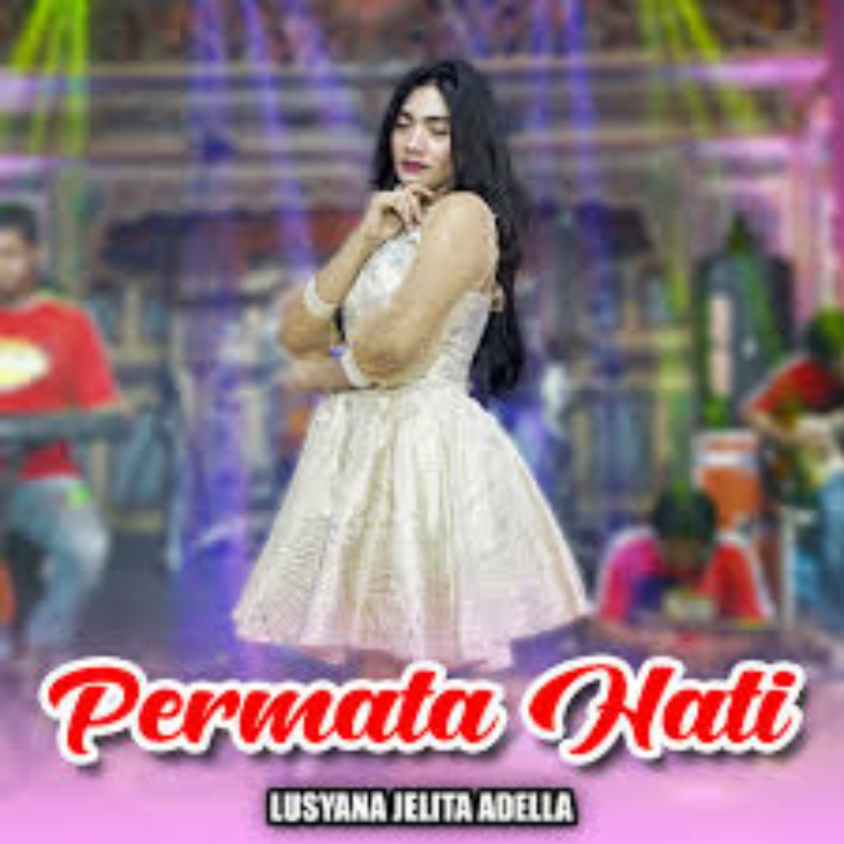 Lusyana Jelita Permata Hati  Mp3