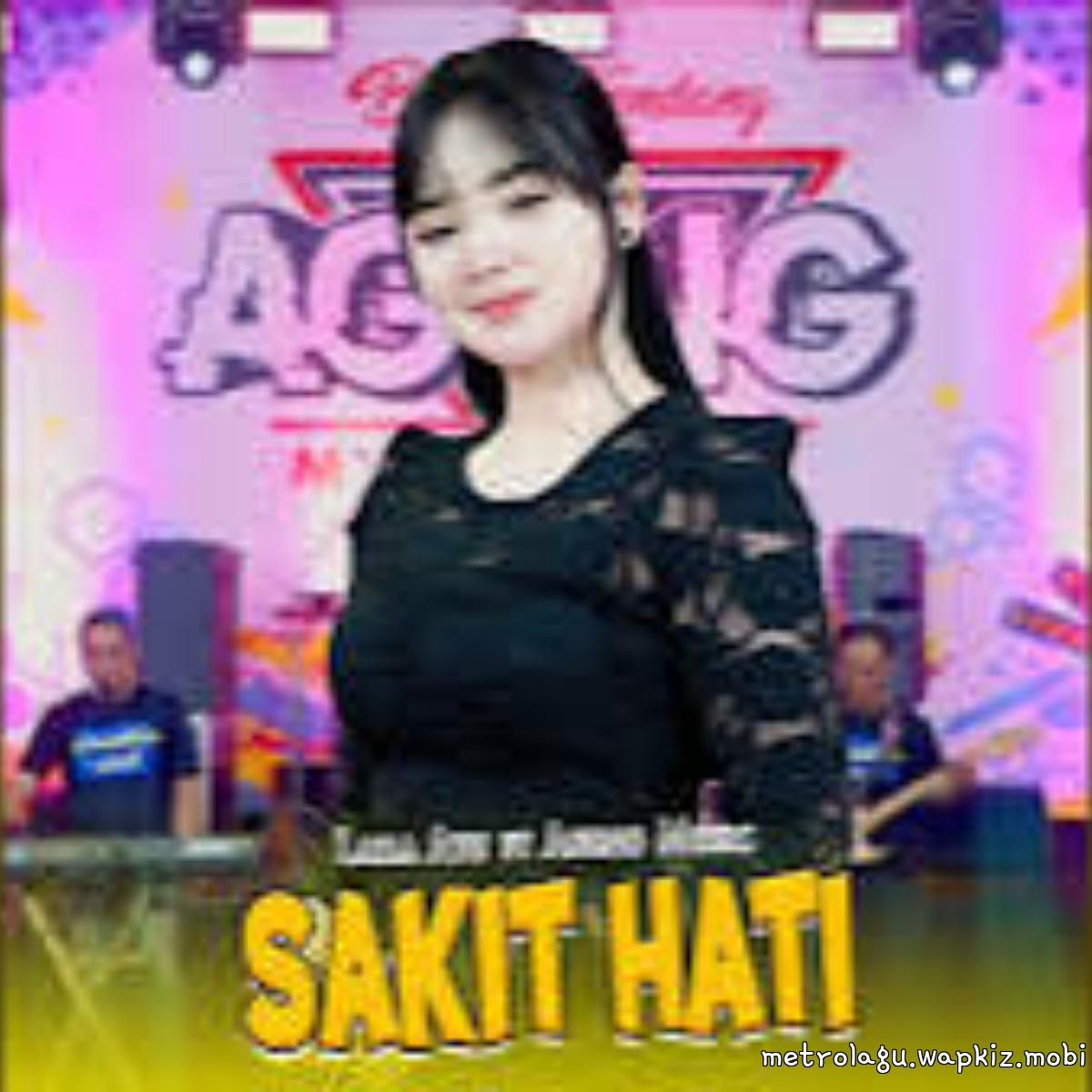 Laila Ayu - Sakit Hati Ft Ageng Music Mp3