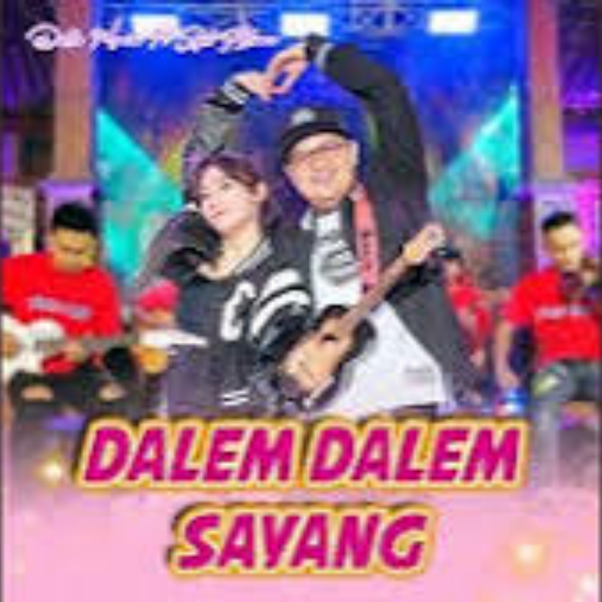 Dalem Dalem Sayang Feat. Sigit Alvaro