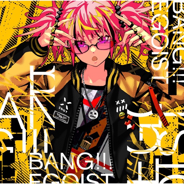 EGOIST - BANG!!!