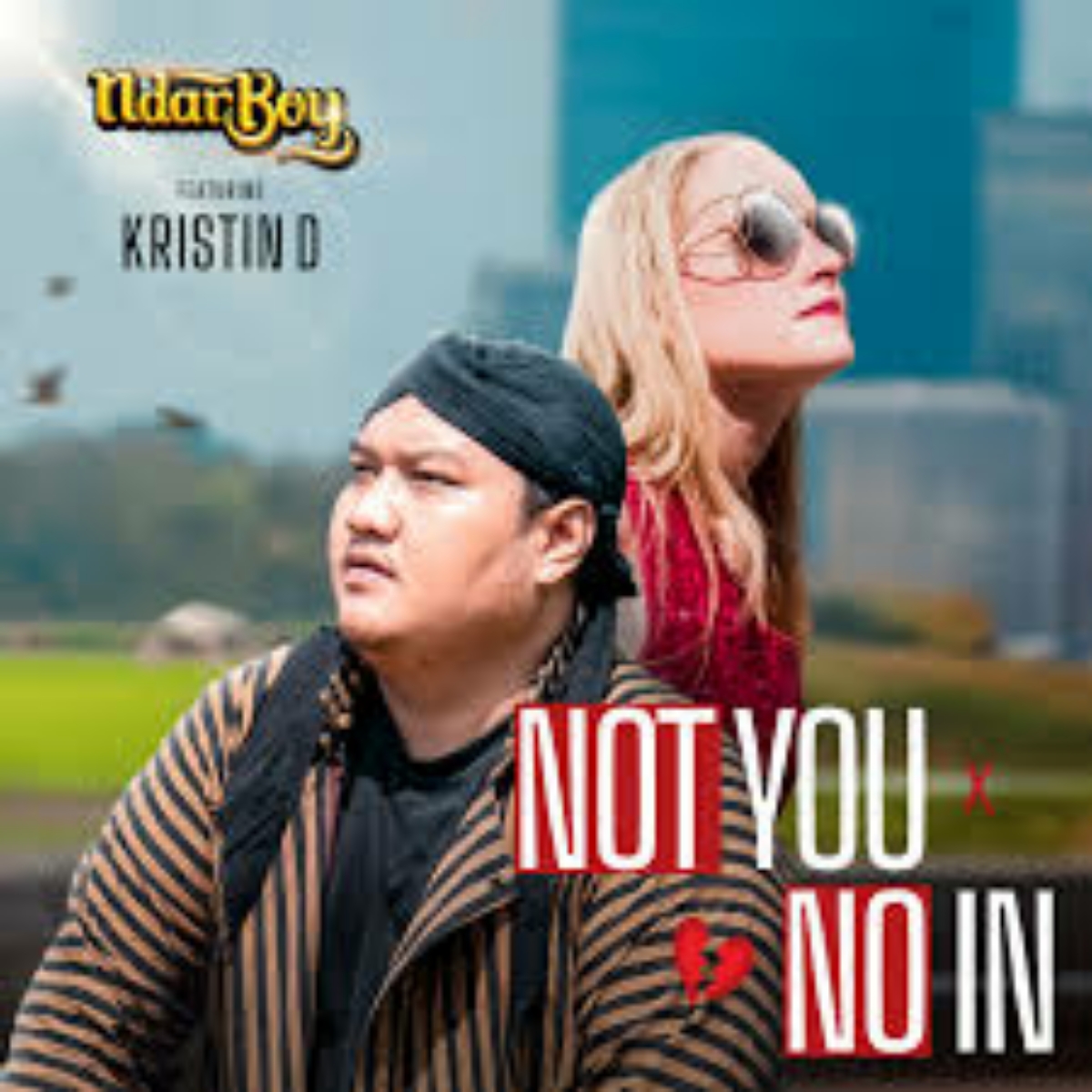 Not You No In Ft Kristin D