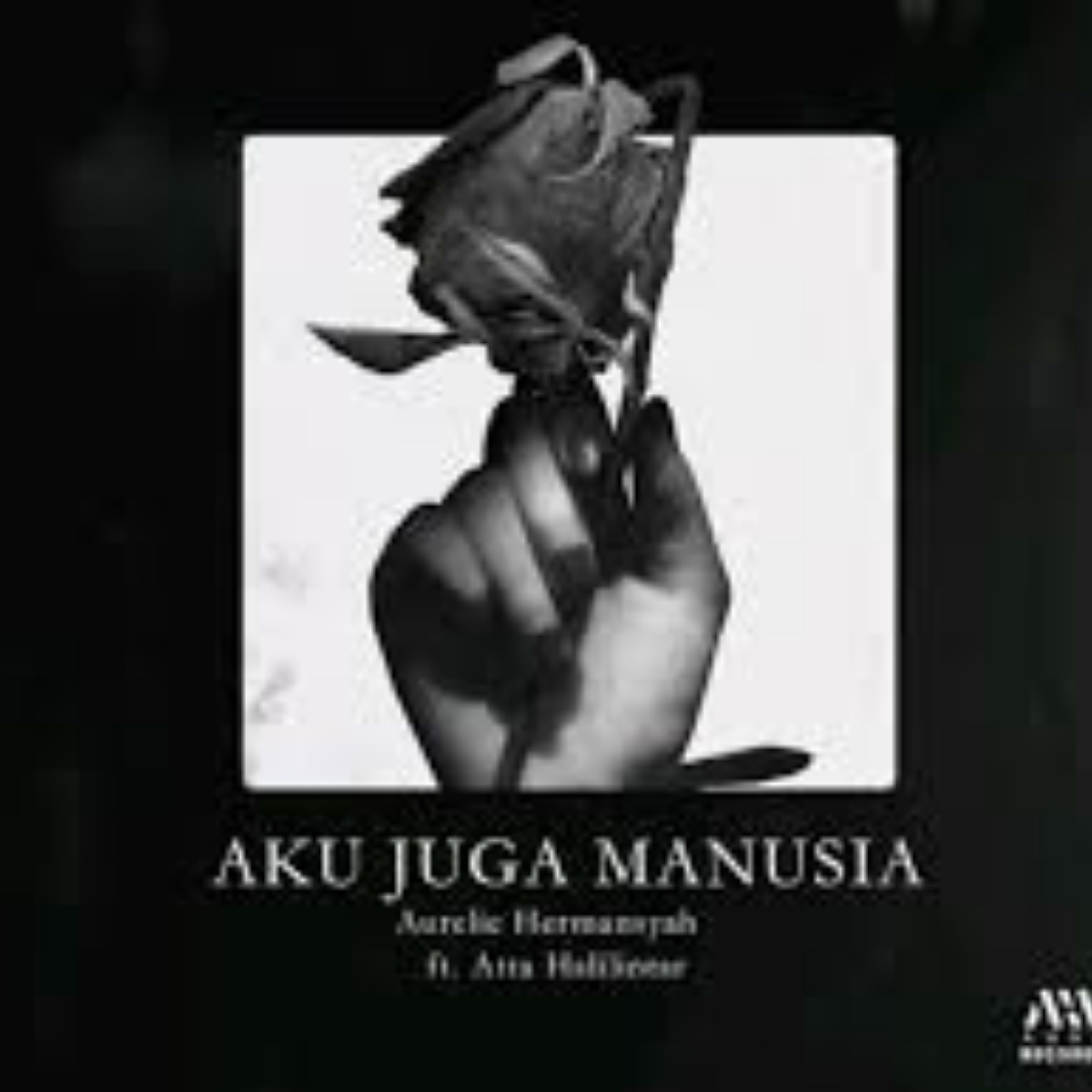 Aku Juga Manusia Feat Atta Halilintar