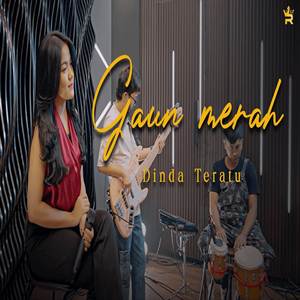 Dinda Teratu Gaun Merah feat Royal Music Cover Mp3
