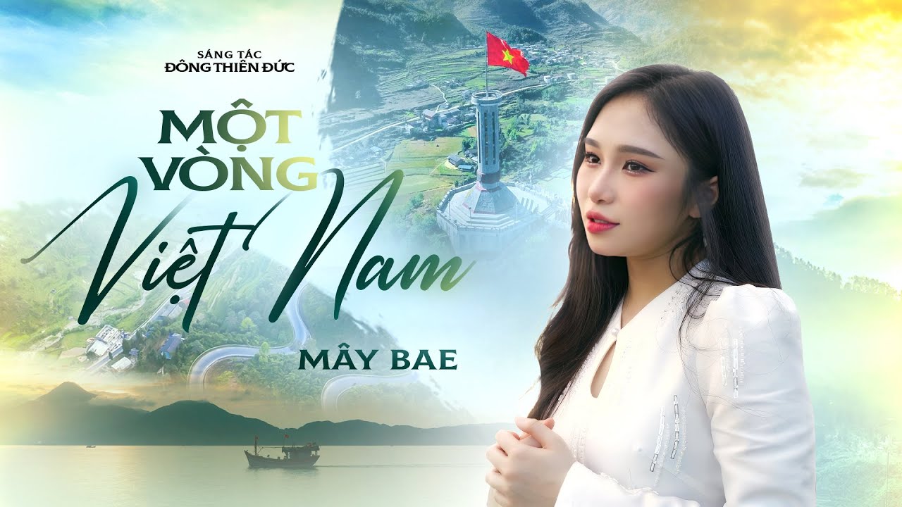 MỘT VÒNG VIỆT NAM - MÂY BAE 