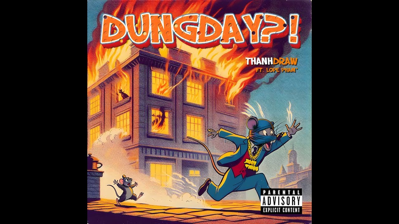 DUNGDAY - THANHDRAW (ft. LOPE PHAM)