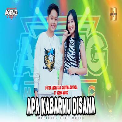 Apa Kabarmu Disana Feat. Ageng Music