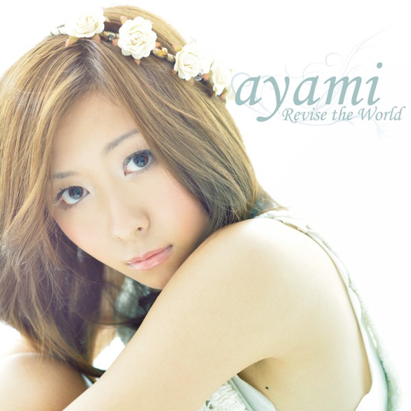 Ayami - Revise the World