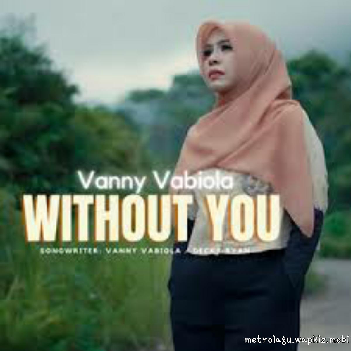 Vanny Vabiola - Without You Vanny Vabiola - Without You