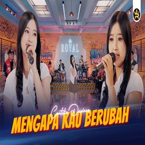 Cantika Davinca Mengapa Kau Berubah feat Royal Music Cover mp3
