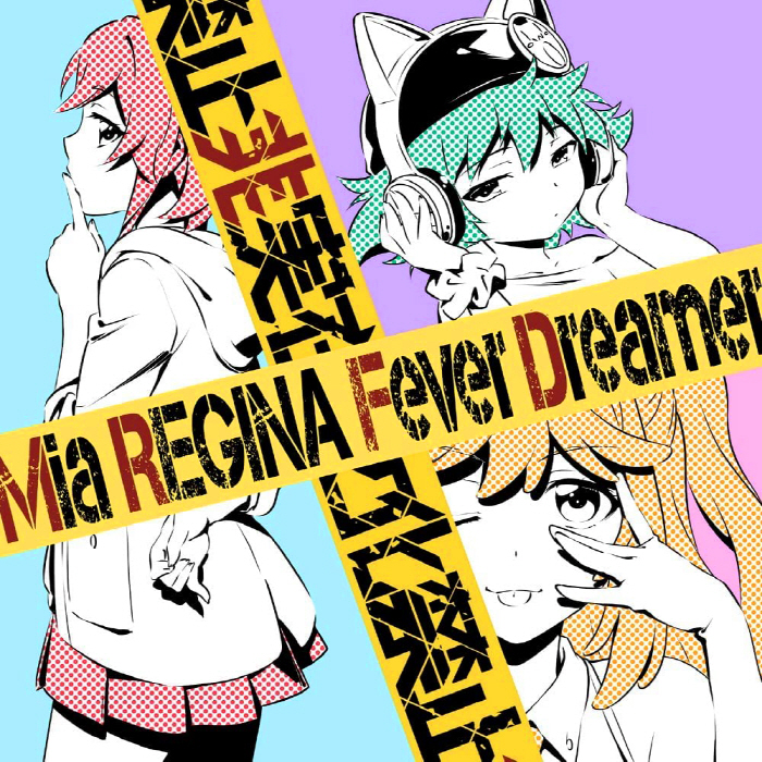 Mia REGINA - Fever Dreamer