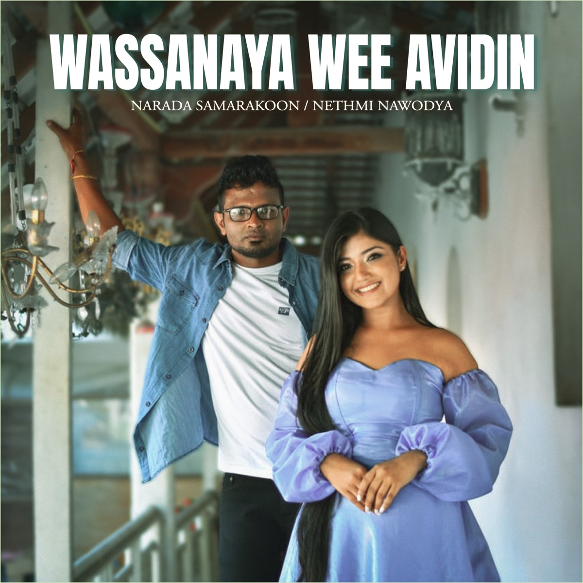 Wassanaya Wee Avidin - Narada Samarakoon   Nethmi Nawodya