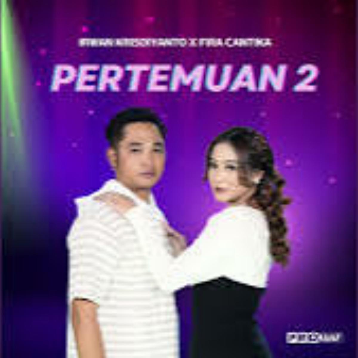 Irwan Krisdiyanto X Fira Cantika Pertemuaan 2 Mp3