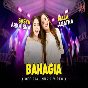 Mala Agatha Feat Sasya Arkhisna Bahagia Cover Mp3