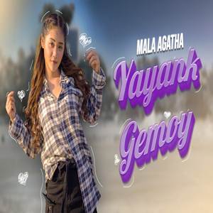 Mala Agatha Yayank Gemoy Cover Mp3