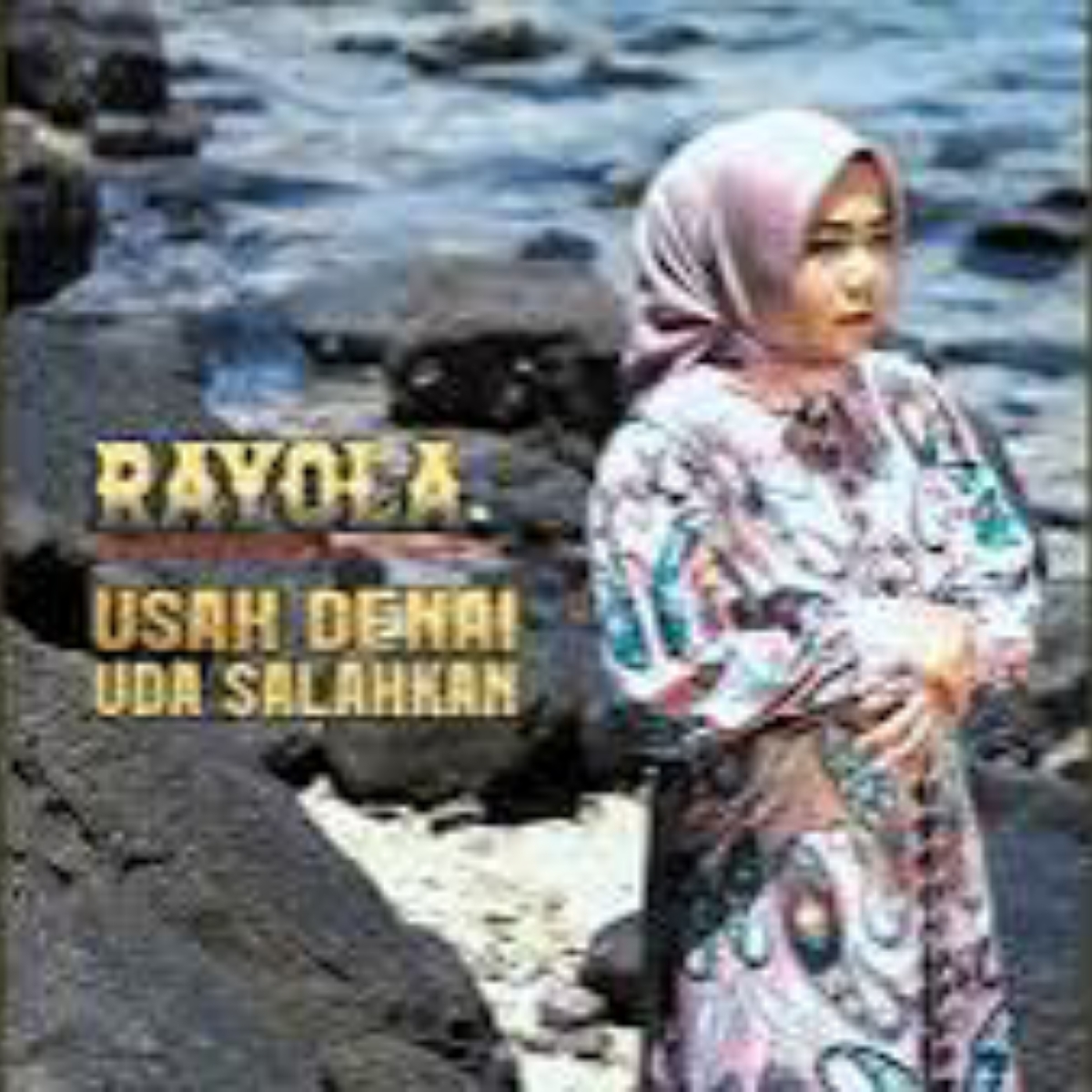 Rayola Usah Denai Uda Salahkan Mp3