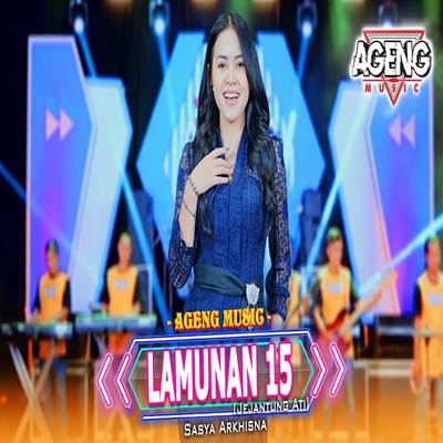 Lamunan 15 Jejantung Ati Feat. Ageng Music