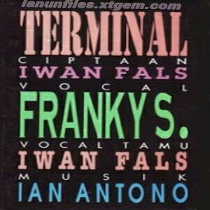 Franky Sahilatua Terminal Mp3