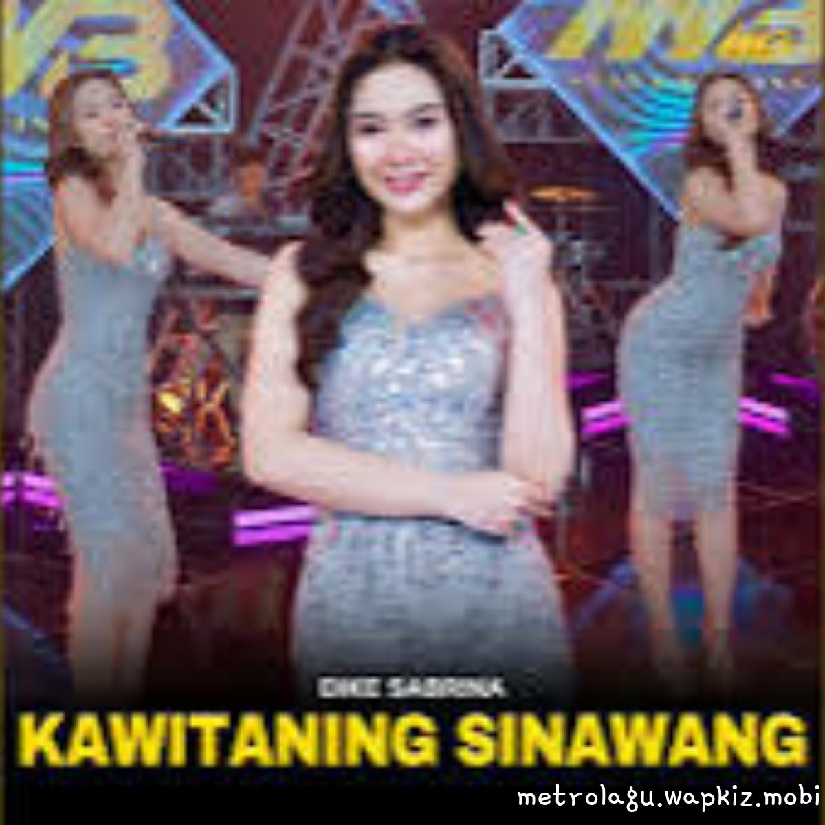 Dike Sabrina - Kawitaning Sinawang Mp3