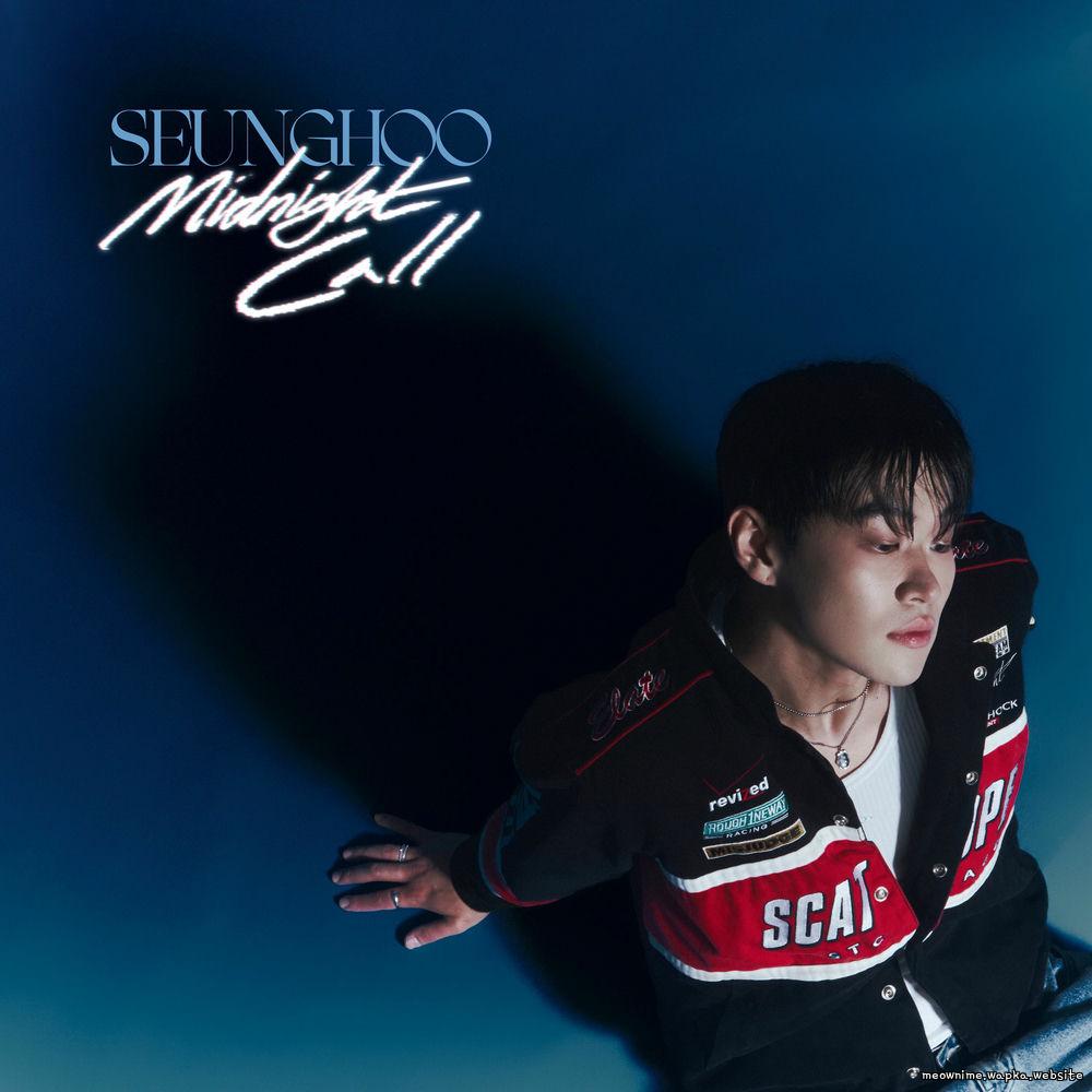 SEUNGHOO - MIDNIGHT CALL Mp3