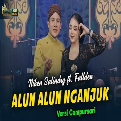 Alun Alun Nganjuk Feat Fallden Versi Campursari