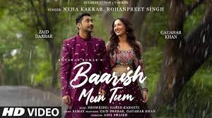 Neha Kakkar 2C Rohanpreet  Baarish Mein Tum   Gauahar K 2C Zaid D   Showkidd 2C Harsh 2C Samay   Bhushan K(1080p)
